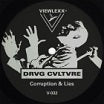 drvg cvltvre-corruption & lies ep