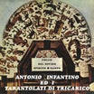 antonio infantino ed il gruppo di tricarico-follie del divino spirito santo lp