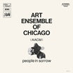 art ensemble of chicago-people in sorrow cd