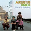 augustus pablo born to dub you 