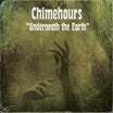 chimehours-underneath the earth cd