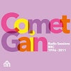 comet gain-radio sessions bbc 1996-2011 lp