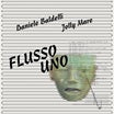 daniele baldelli & jolly mare-flusso uno ep