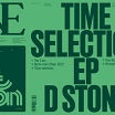 d stone-time selection ep