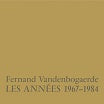 fernand vandenbogaerde les annees 1967-1984 metaphon
