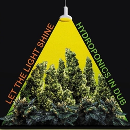the hydroponics-let the light shine: hydroponics in dub lp