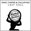 isaac carter & callum asa-last call ep
