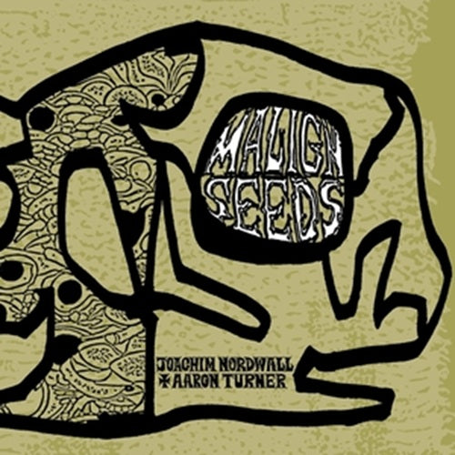 joachim nordwall & aaron turner-malign seeds cd