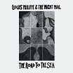 louis philippe & the night mail-the road to the sea cd