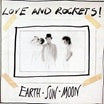 love & rockets earth sun moon beggars banquet