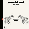 machi oul big band-quetzalcoatl lp