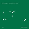 marisa anderson-the anthology of unamerican folk music vol 1 lp