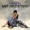 max romeo war ina babylon 4 men with beards