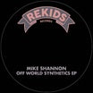 mike shannon-off world synthetics ep