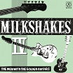 milkshakes iv men with the golden guitars damaged goods