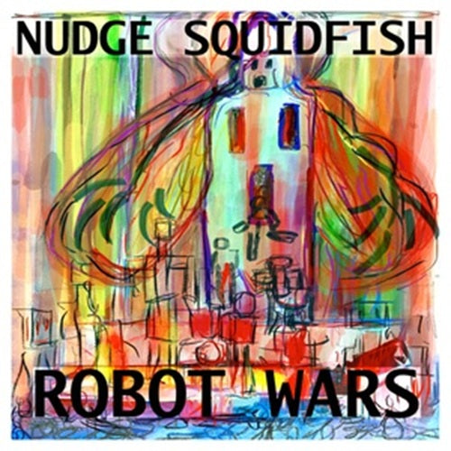 nudge squidfish-robot wars lp
