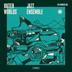 outer worlds jazz ensemble-the karman line lp