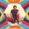 ranil y su conjunto tropical-galaxia tropical lp