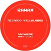 ricardo villalobos - salvador part i / iii ep