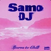 samo dj-learns to chill ep