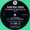 sascha dive-my definition of house vol 2 ep