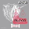 skin flesh & bones-dub in blood lp