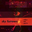 sky furrows reflect and oppose feeding tube cardinal fuzz
