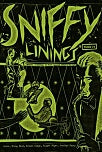 sniffy linings issue 1
