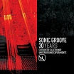 sonic groove 30 years 1995-2025