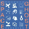 space ghost private paradise pacific rhythm