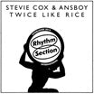 stevie cox & ansboy-twice like rice ep