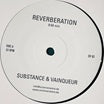 substance & vainqueur-reverberation / reverberate 12