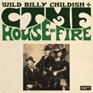 wild billy childish & ctmf-house on fire lp