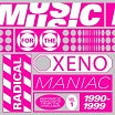 music for the radical xenomaniac vol 1