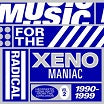 music for the radical xenomaniac vol 2