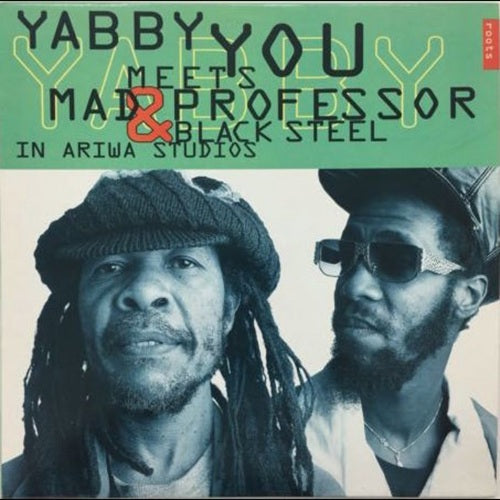 yabby you-yabby you meets mad professor & black steel lp
