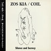 zos kia / coil-silence & secrecy cd